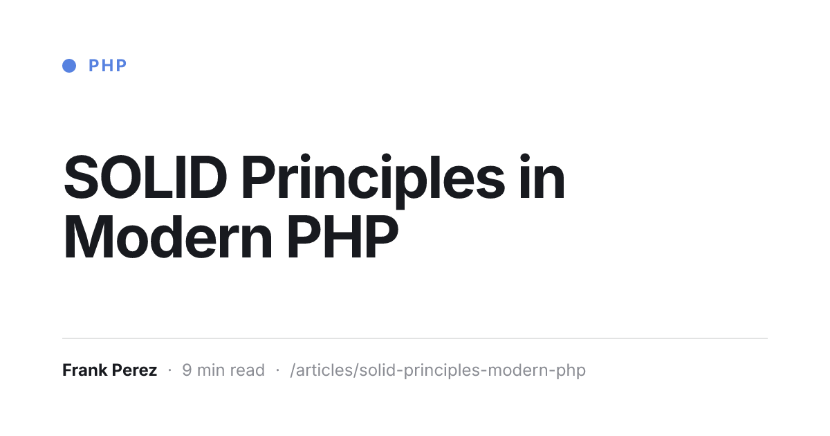 SOLID Principles in Modern PHP | Frank Perez
